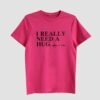 Unisex tričko I NEED A HUGe glass of wine